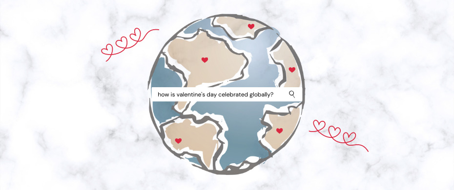Celebrating Valentine's Day Across the Globe - The International